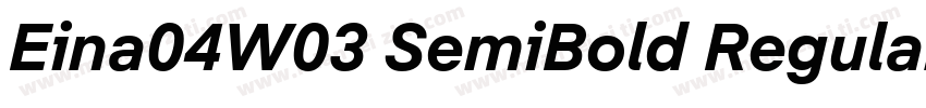 Eina04W03 SemiBold Regular字体转换